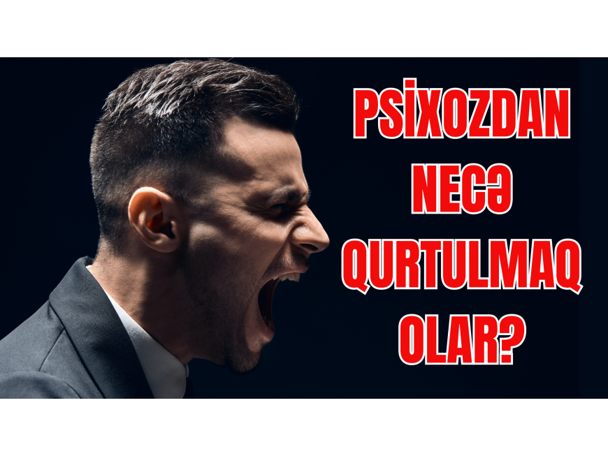 Psixoz nədir?